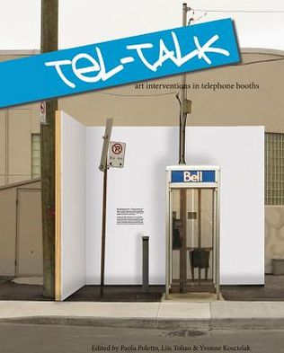Tel-talk: Art Interventions in Telephone Booths