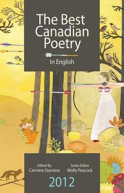 The Best Canadian Poetry in English 2012