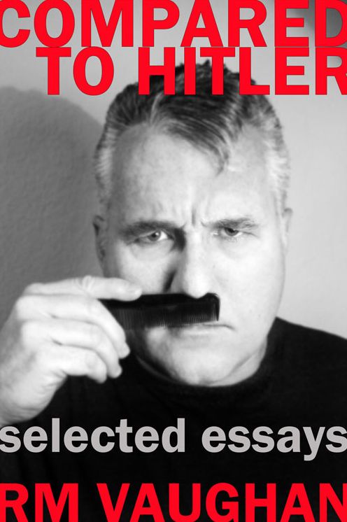 Compared to Hitler: Essays