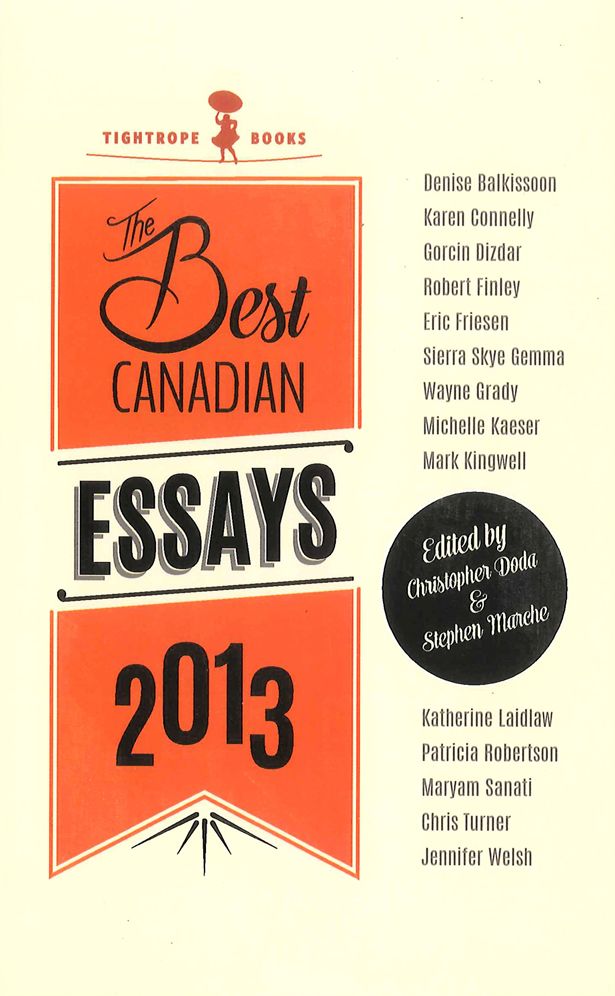 The Best Canadian Essays 2013