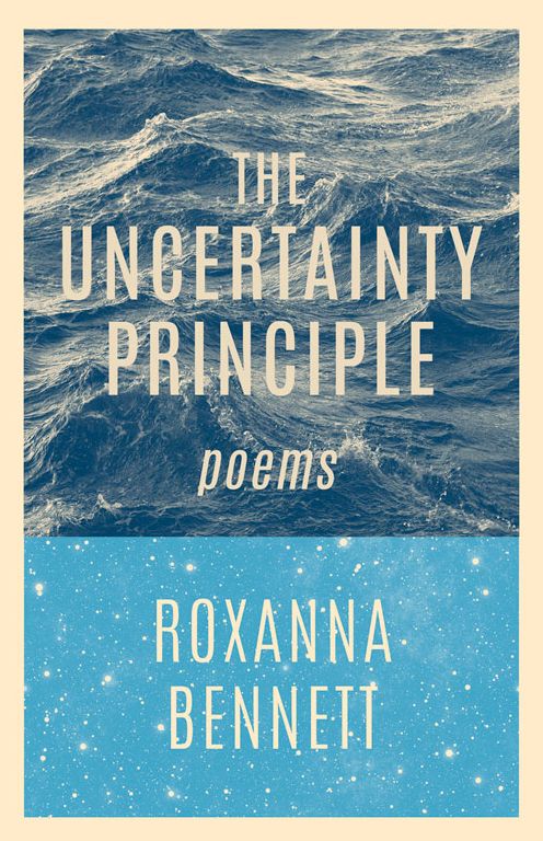 The Uncertainty Principle: Poems