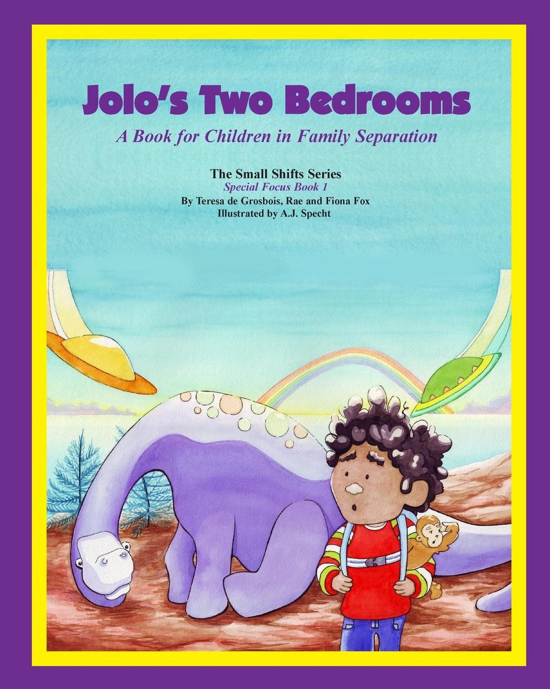 Jolo's Two Bedrooms: A Book for Children in Family Separation