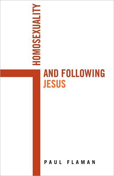 Homosexuality And Following Jesus