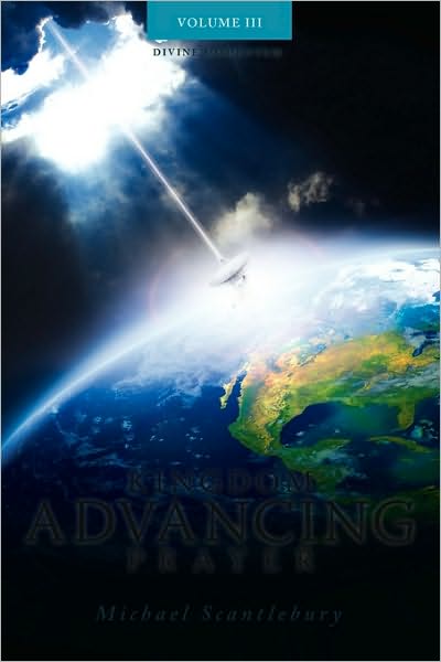 Kingdom Advancing Prayer Volume Iii