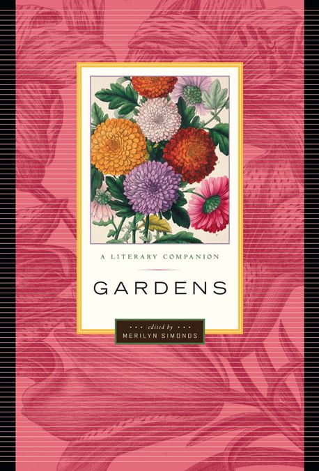 Gardens: A Literary Companion