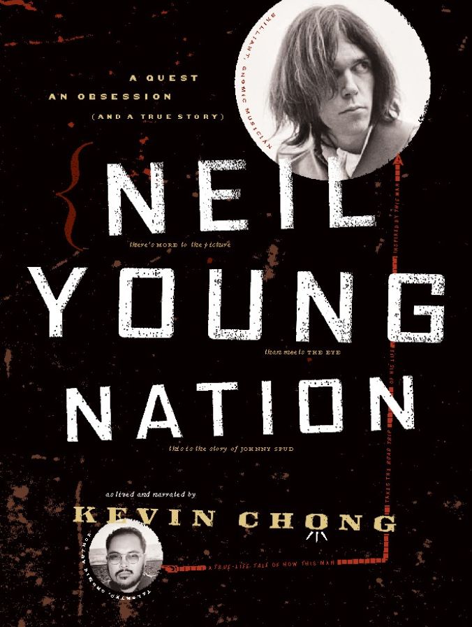 Neil Young Nation: A Quest, an Obsession (and a True Story)