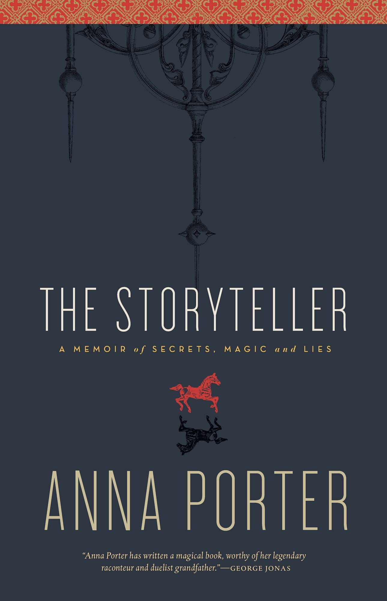 The Storyteller: A Memoir of Secrets, Magic and Lies