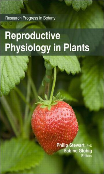 Reproductive Physiology in Plants