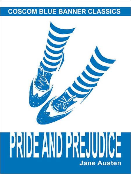 Pride and Prejudice (Coscom Blue Banner Classics)