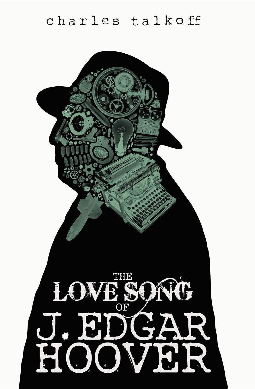The Love Song Of J. Edgar Hoover