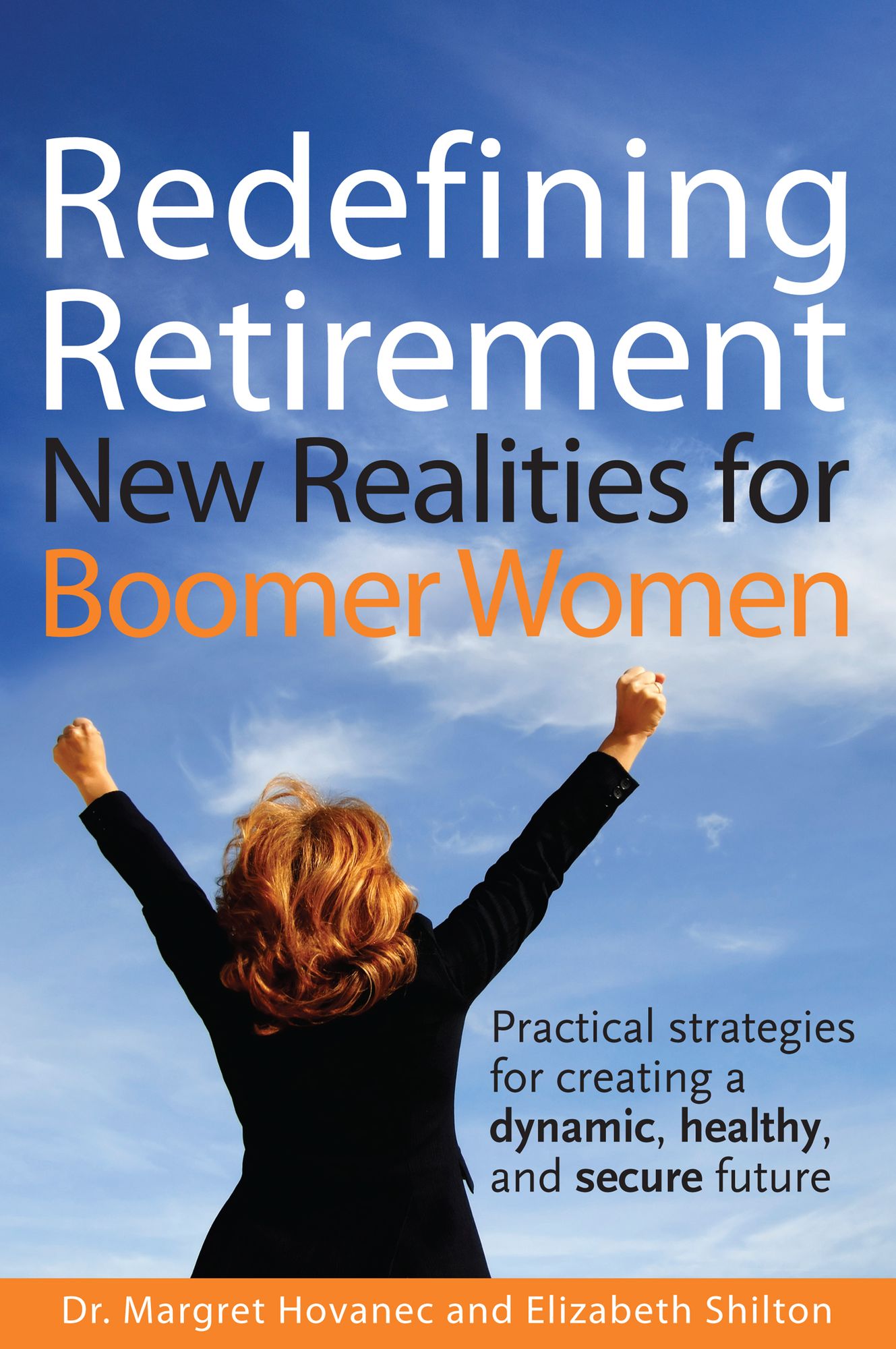 Redefining Retirement: New Realities for Boomer Women