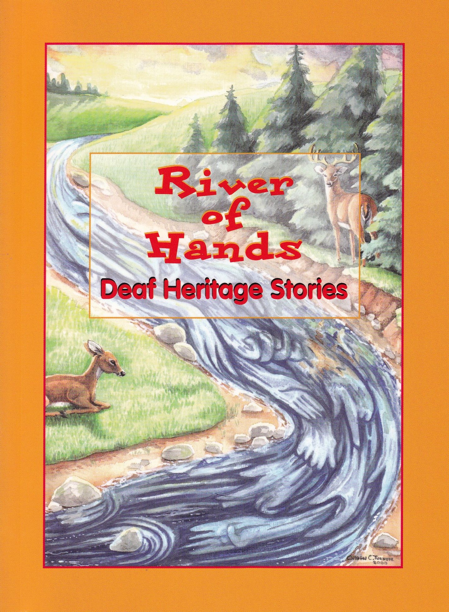 River of Hands: Deaf Heritage Stories