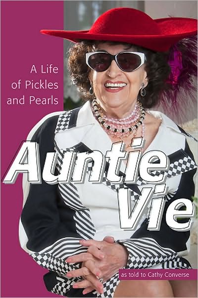 Auntie Vie: A life of Pickles and Pearls