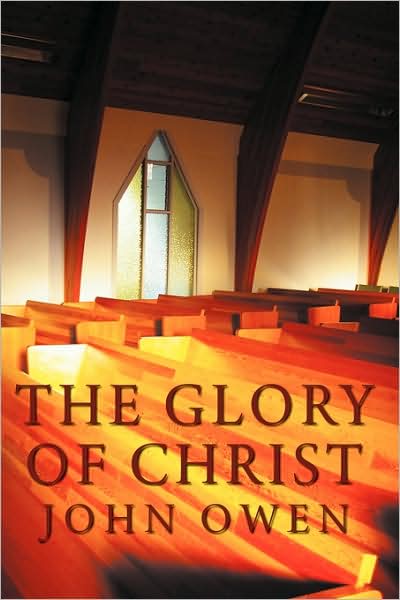 The Glory Of Christ