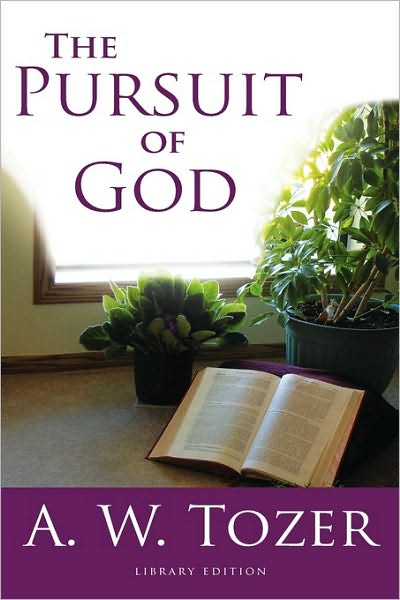 The Pursuit Of God (Library Edition)