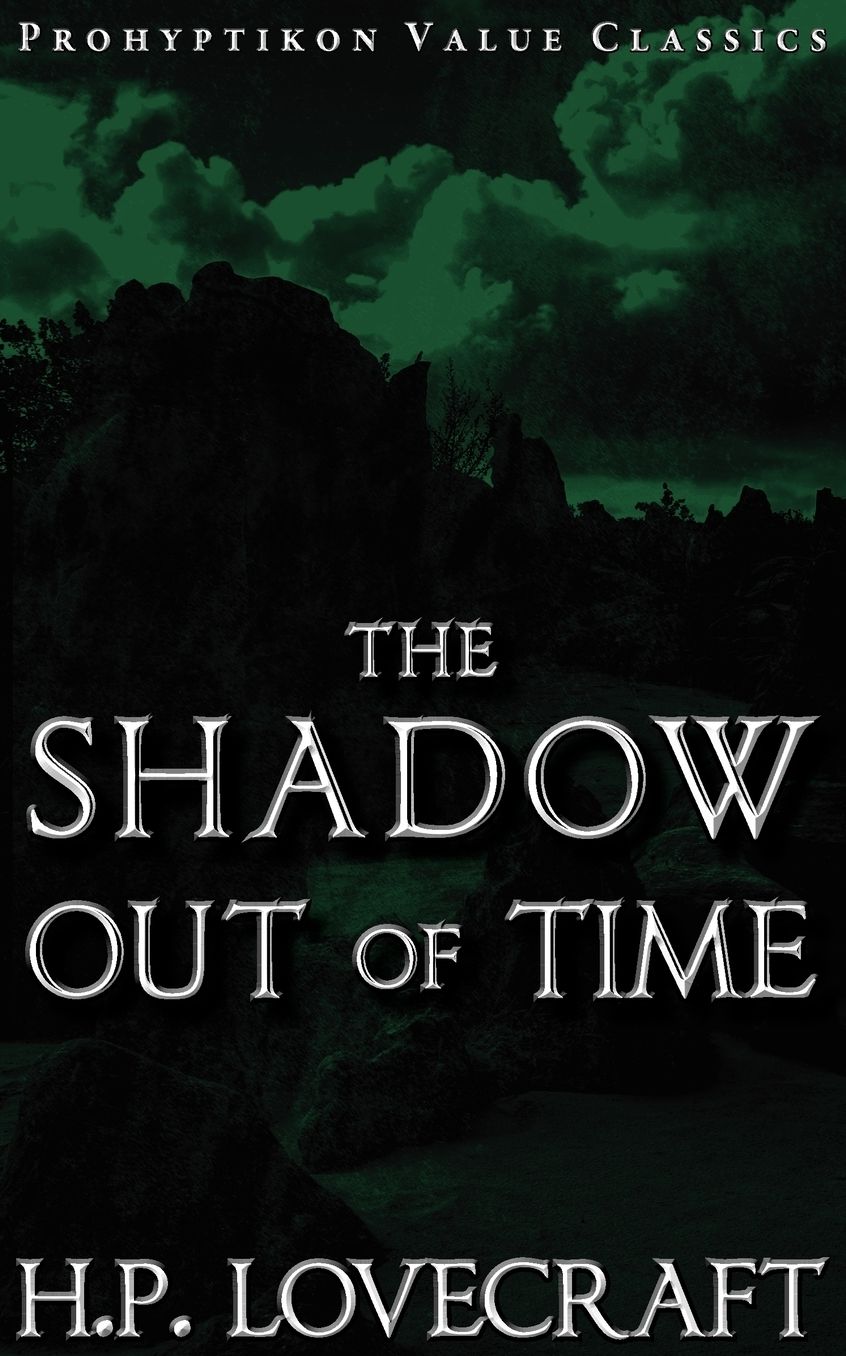 The Shadow Out Of Time