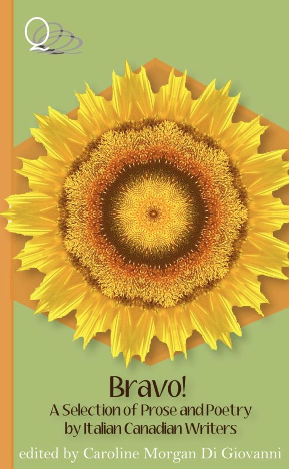 Bravo!: a selection of prose and poetry by Italian Canadian writers