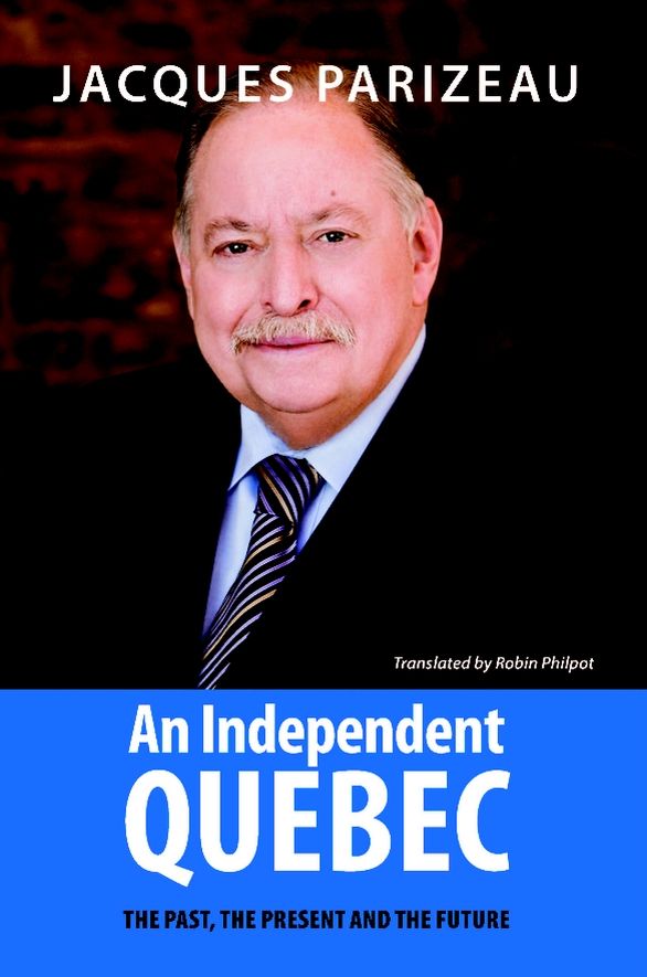 An Independent Quebec: The Past, the Present and the Future