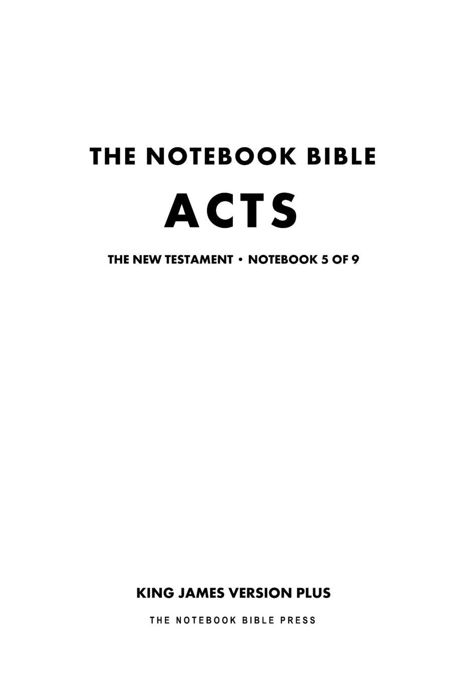 The Notebook Bible - New Testament - Volume 5 of 9 - Acts