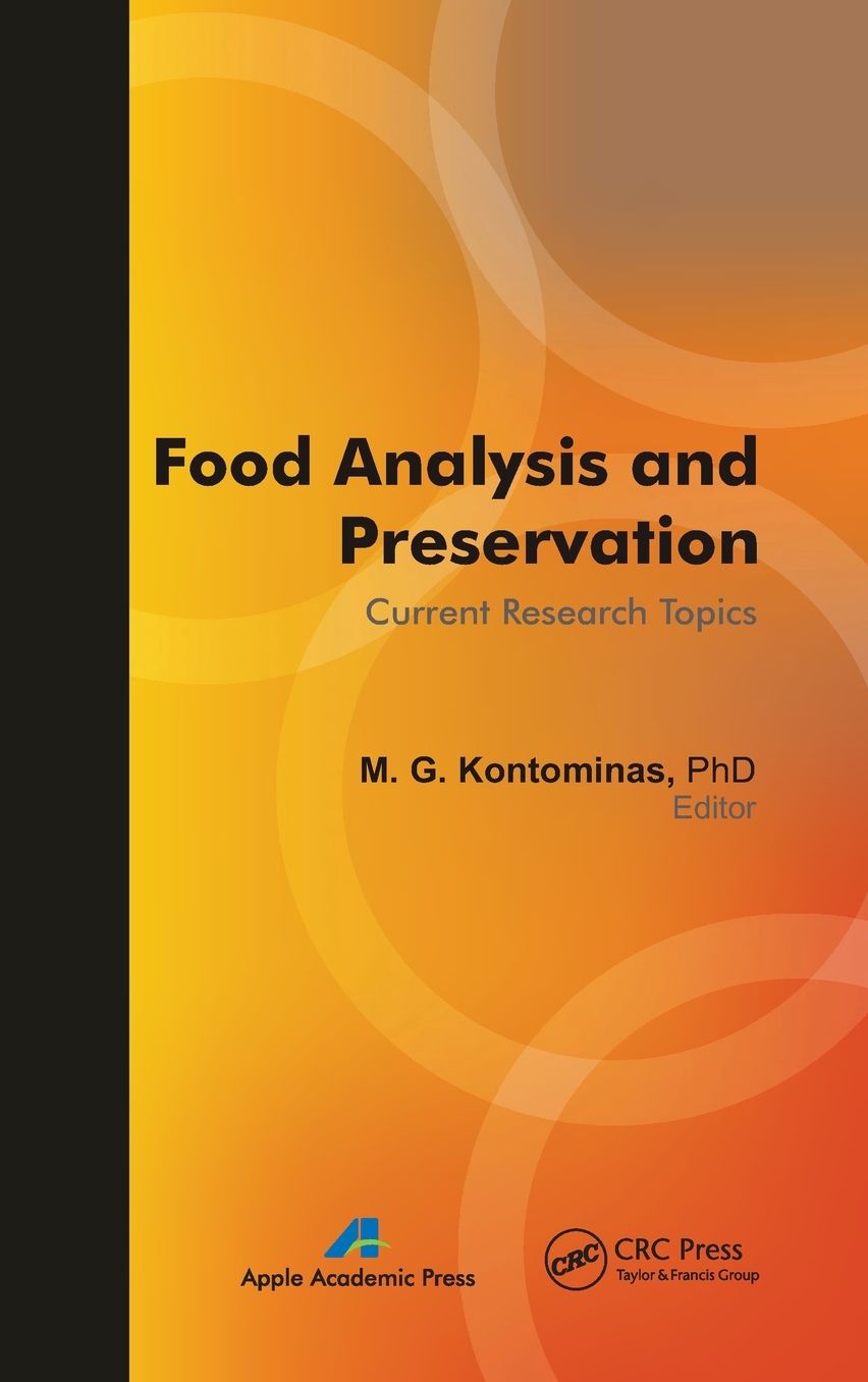 Food Analysis and Preservation: Current Research Topics