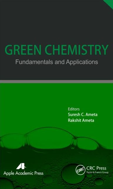 Green Chemistry: Fundamentals and Applications
