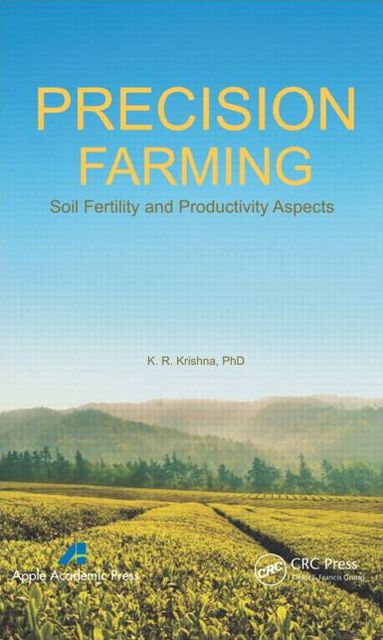 Precision Farming: Soil Fertility and Productivity Aspects