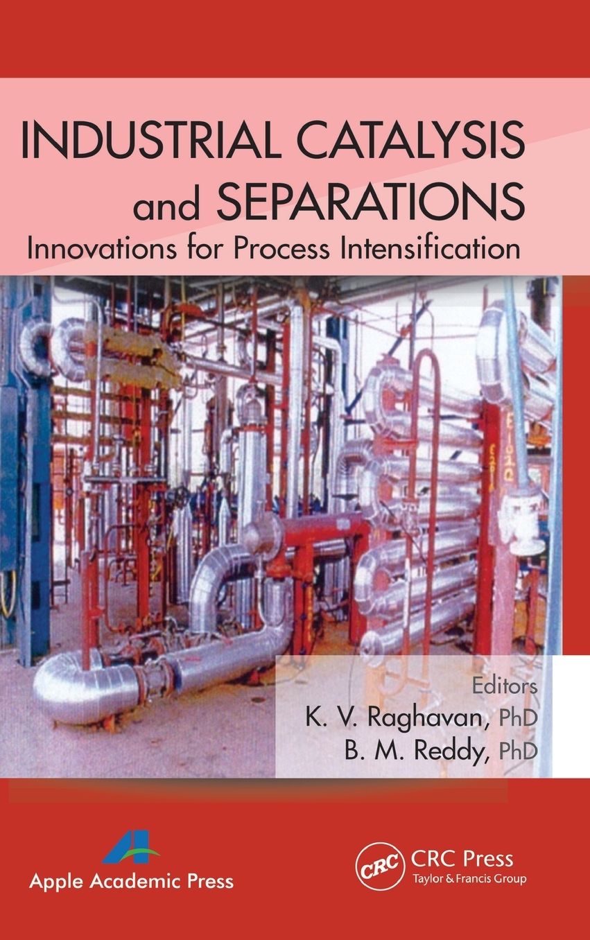Industrial Catalysis and Separations: Innovations for Process Intensification
