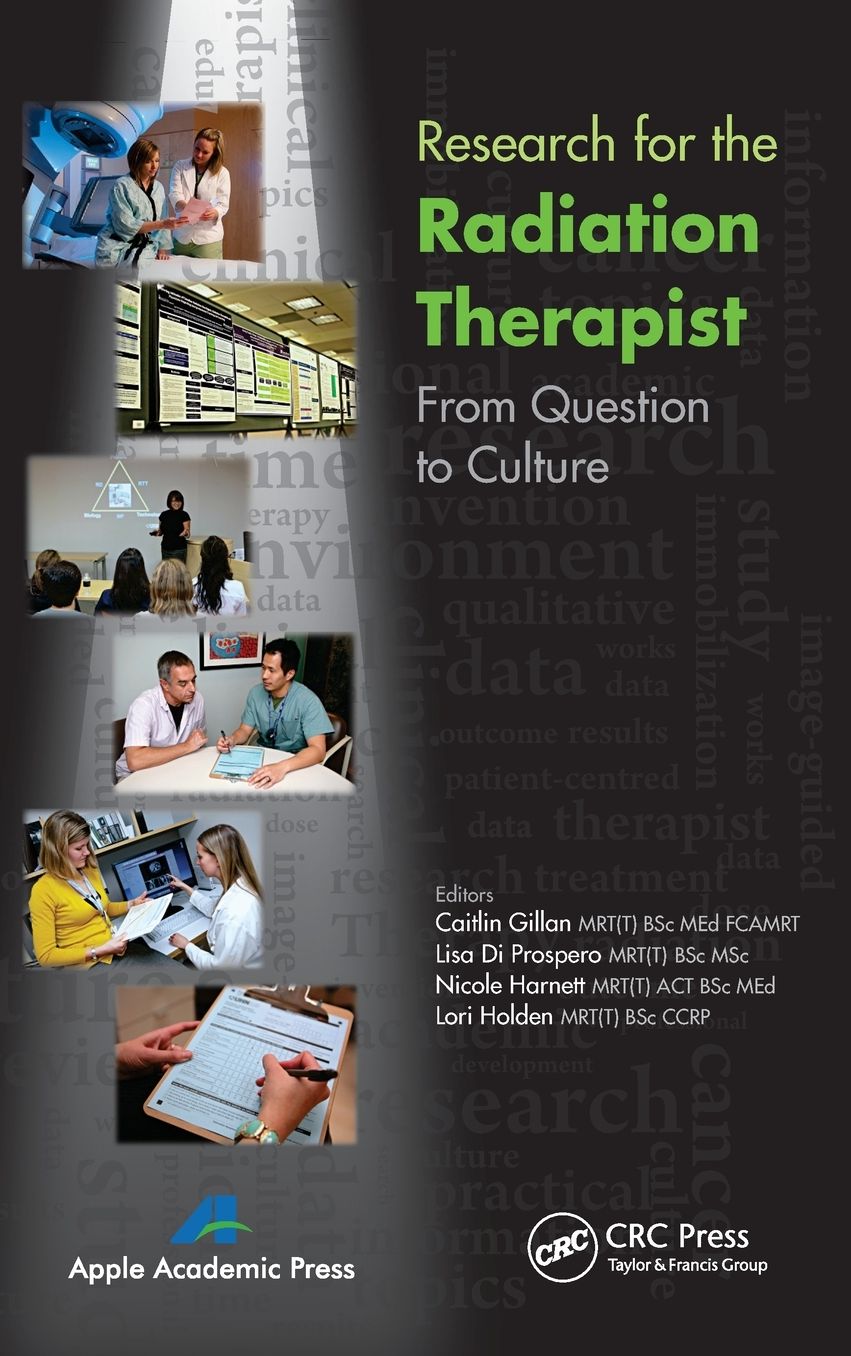 Research for the Radiation Therapist: From Question to Culture