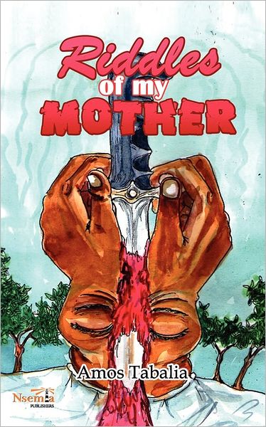 Riddles Of My Mother