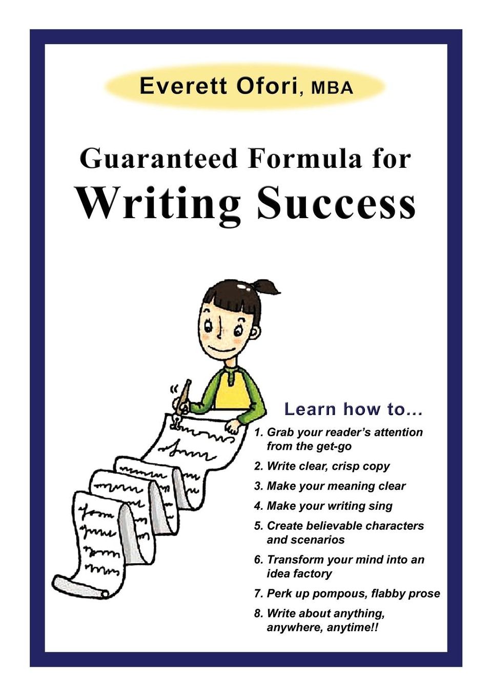 Guaranteed Formula For Writing Success