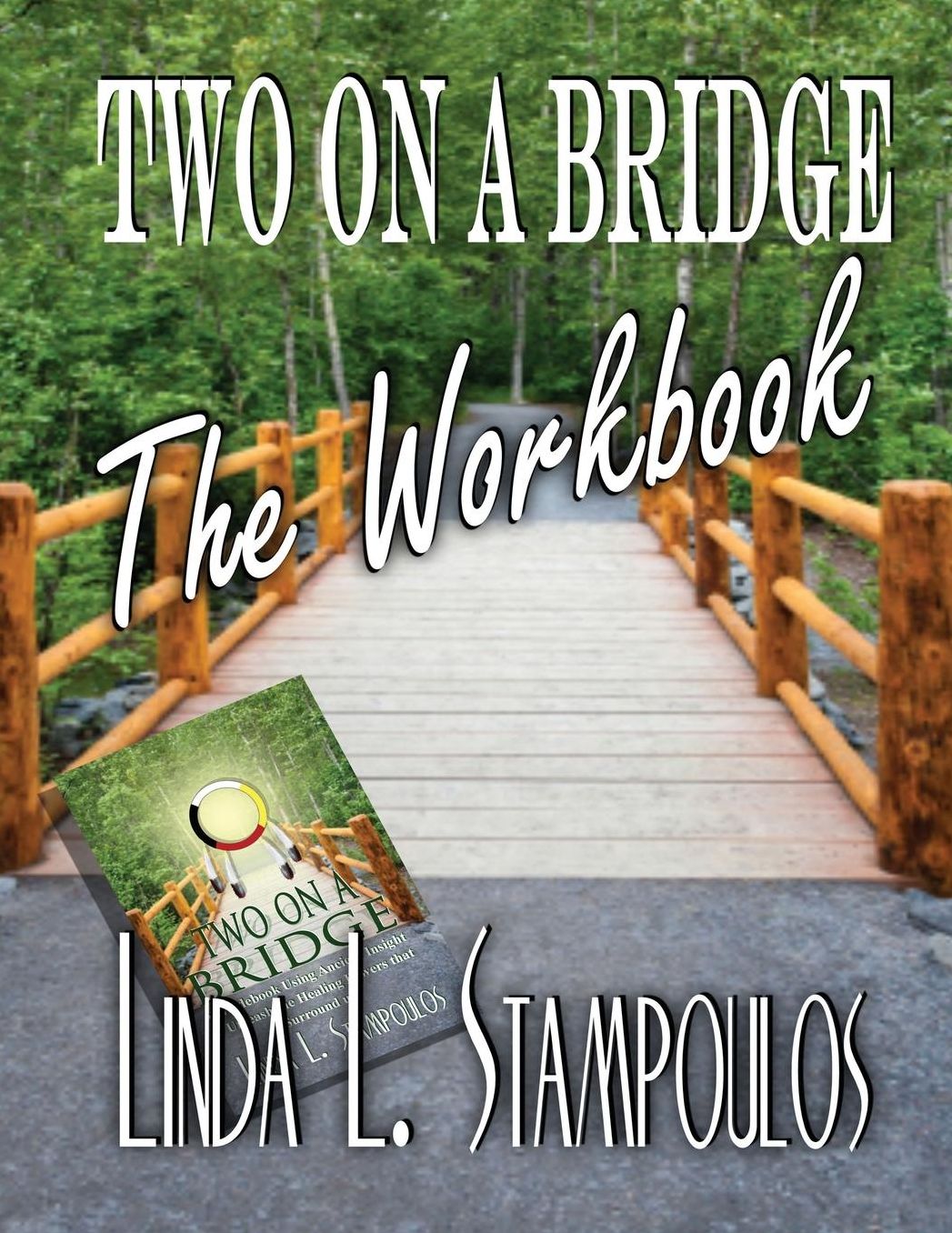 Two On A Bridge The Workbook