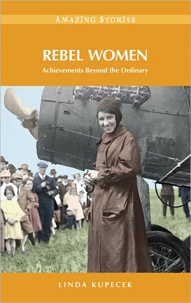 Rebel Women: Achievements Beyond the Ordinary
