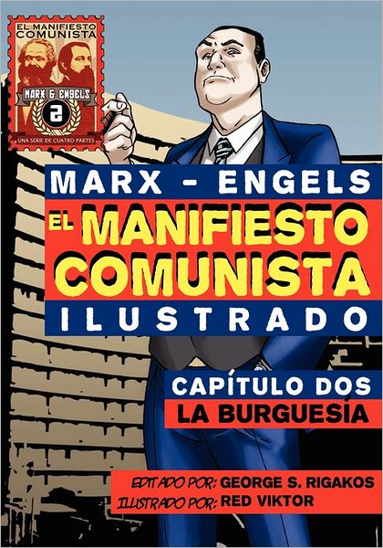 El Manifiesto Comunista (Ilustrado) - Capítulo Dos