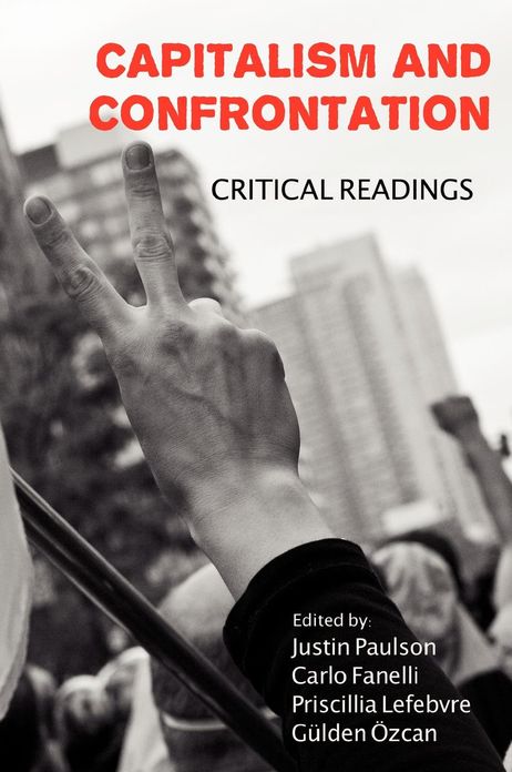 Capitalism and Confrontation: Critical Readings