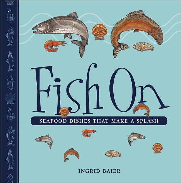 Fish On: Seafood Dishes that Make a Splash