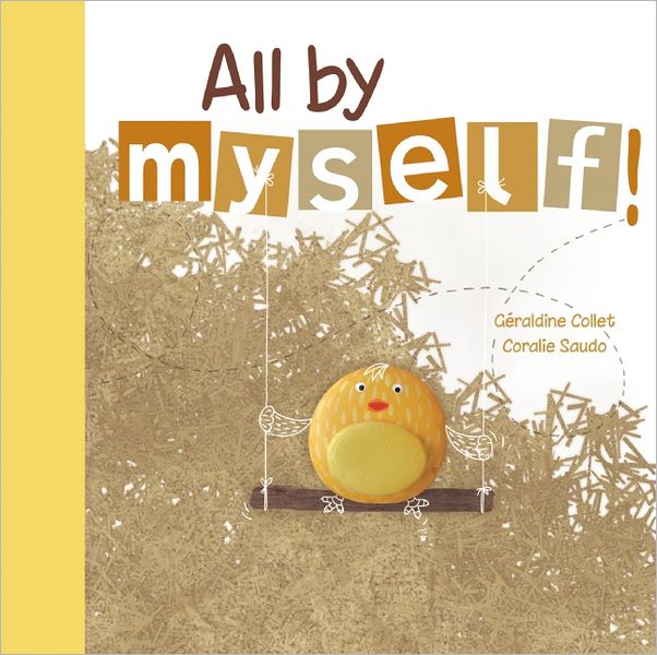 All by Myself!