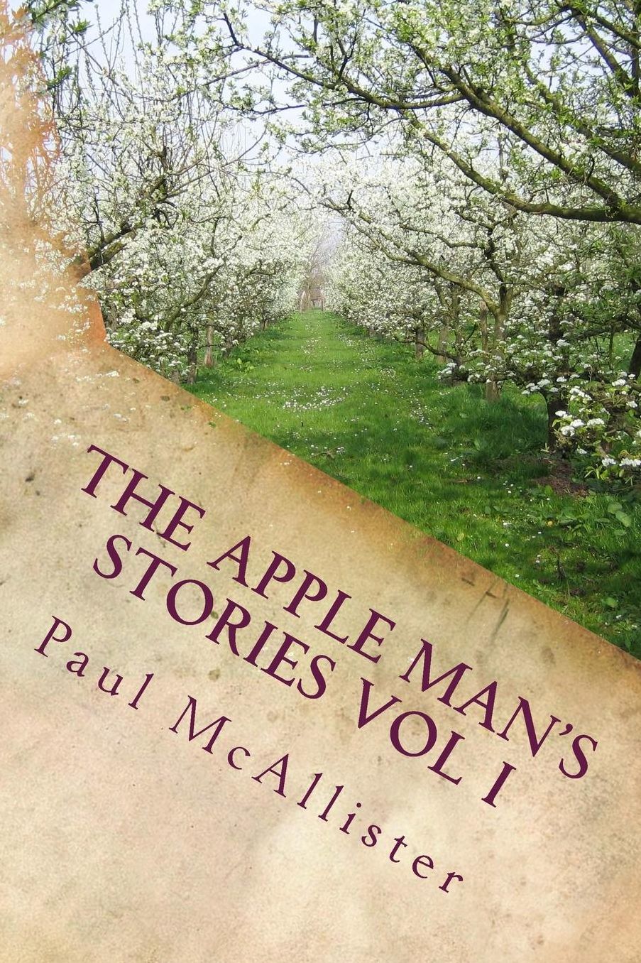 The Apple Man's Stories Vol I