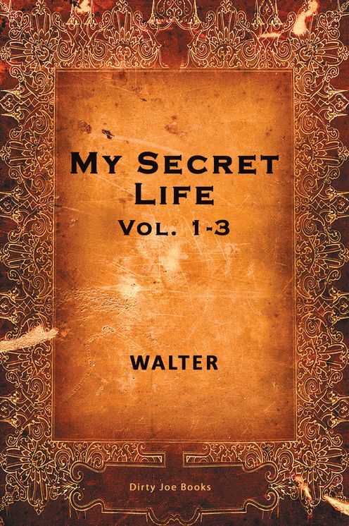 My Secret Life: Vol. 1-3