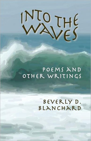 Into The Waves; First Edition With Colour Illustrations