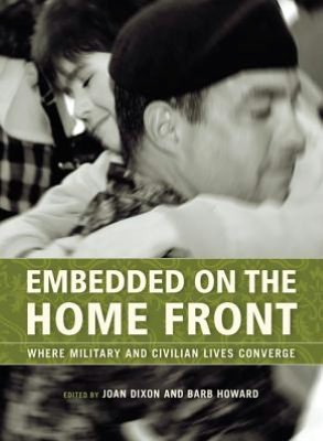 Embedded on the Home Front: Where Military and Civilian Lives Converge