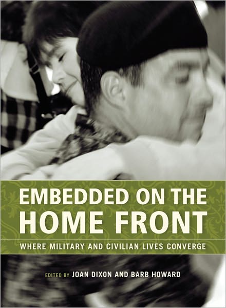 Embedded on the Home Front: Where Military and Civilian Lives Converge