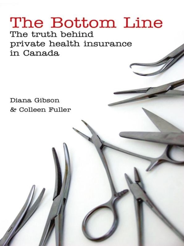The Bottom Line: The Truth Behind Private Health Insurance in Canada