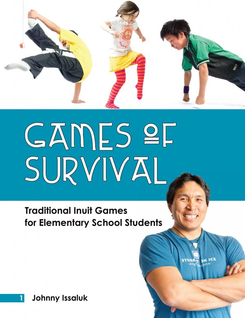 Games of Survival: Traditional Inuit Games for