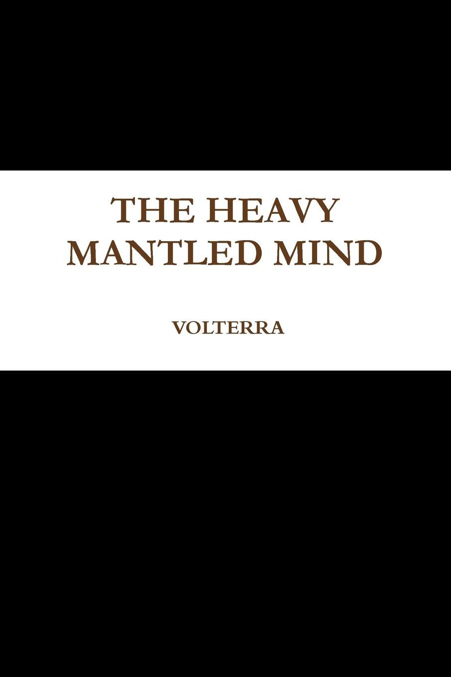THE HEAVY MANTLED MIND