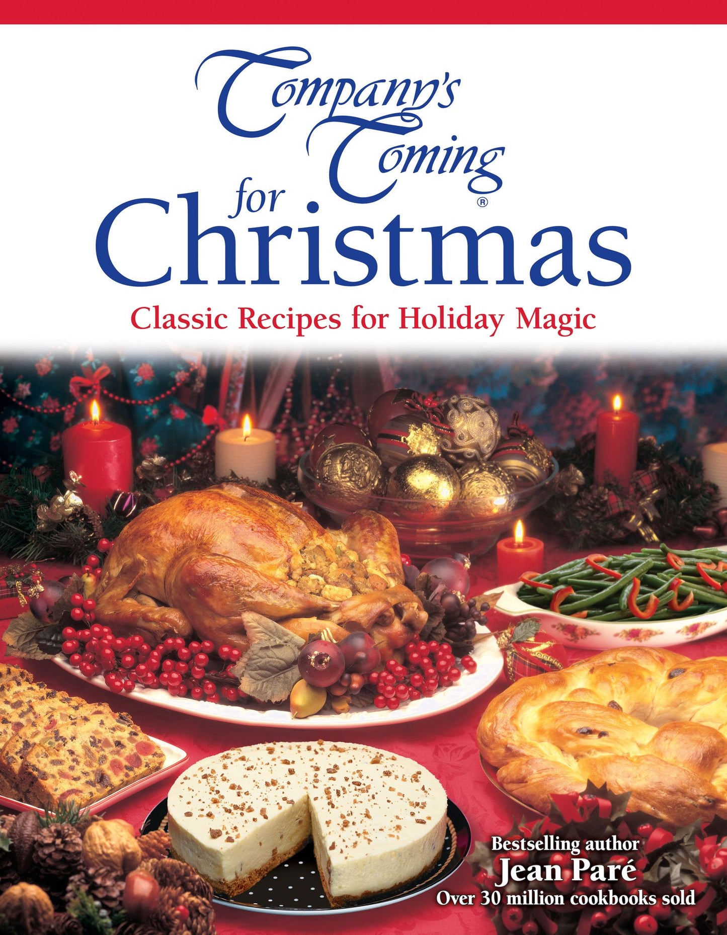 Company's Coming for Christmas: Classic Recipes for Holiday Magic