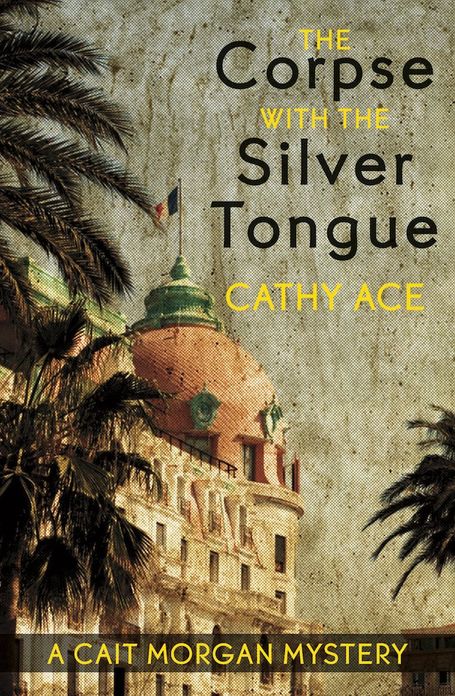 The Corpse with the Silver Tongue (Cait Morgan Series #1)