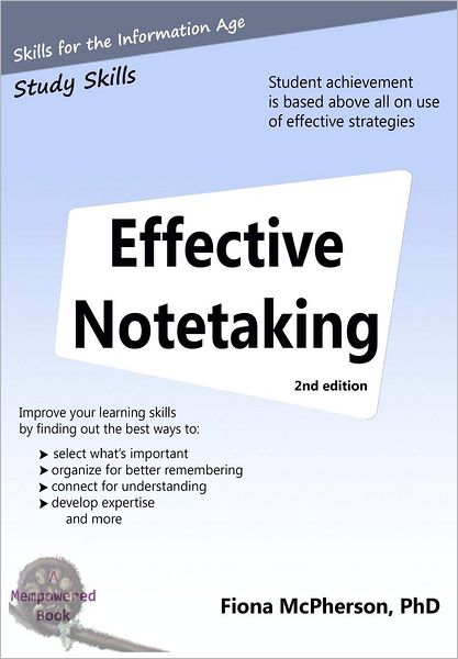 Effective notetaking 2nd ed: Strategies to help you study effectively