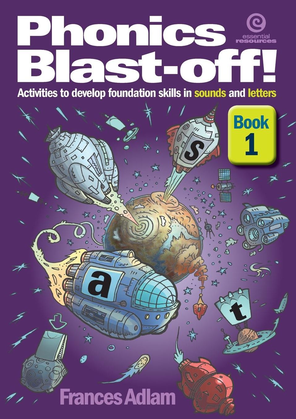 Phonics Blast-Off! Bk 1