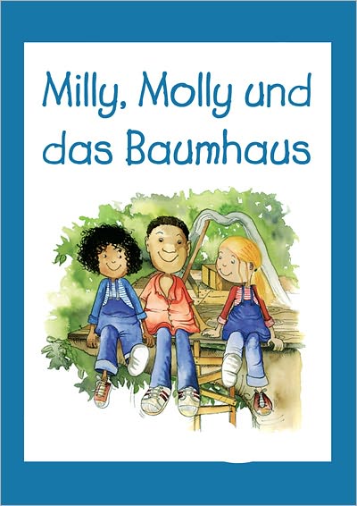 Milly, Molly und das Baumhaus