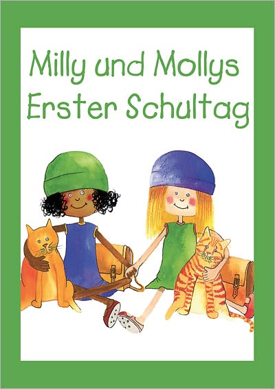 Milly und Mollys Erster Schultag